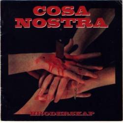 Cosa Nostra : Broderskap
